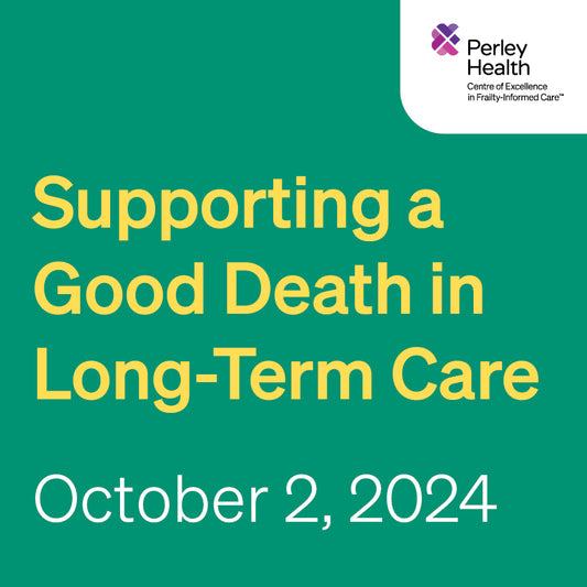 Supporting a Good Death in Long-Term Care